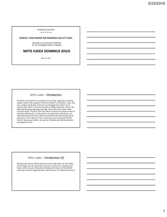 MITIS IUDEX DOMINUS IESUS May 31, 2016 Mitis Iudex  In  Introduction Therefore, the zeal for the