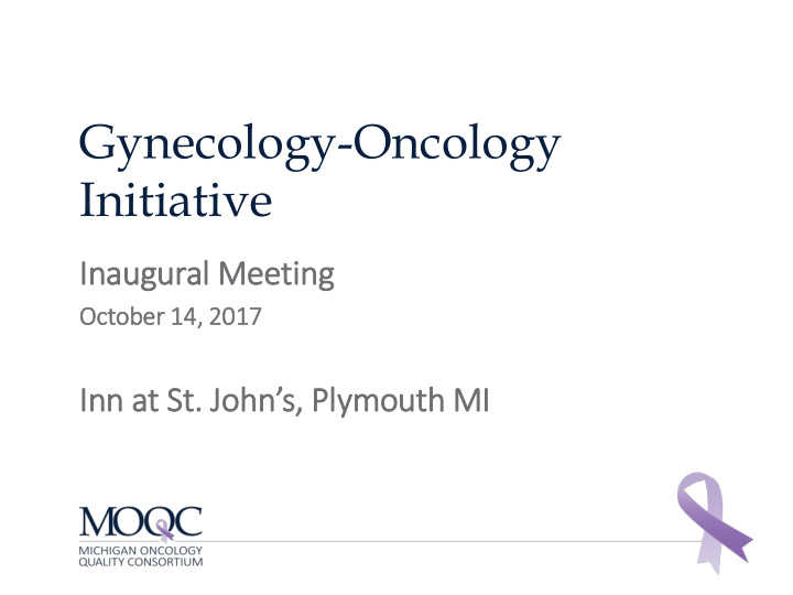 gynecology oncology initiative
