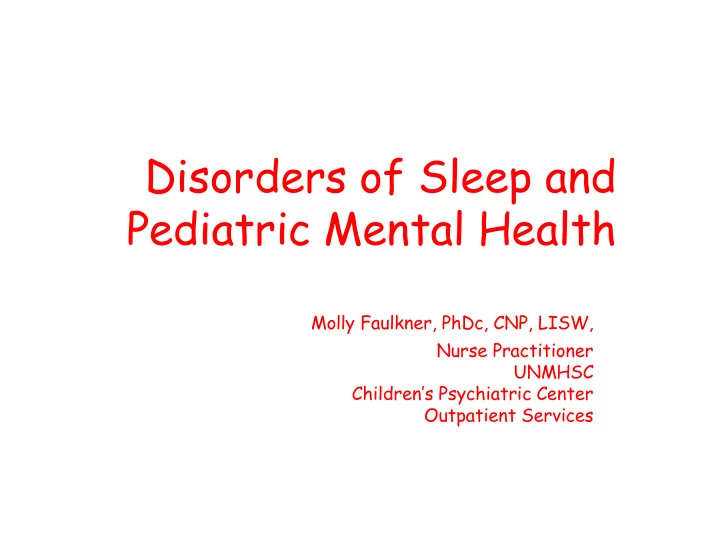 disorders of sleep and pediatric mental health