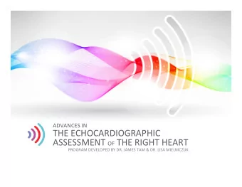 THE  ECHOCARDIOGRAPHIC     ASSESSMENT   OF THE  RIGHT  HEART    PROGRAM