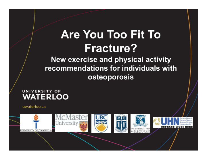 are you too fit to fracture