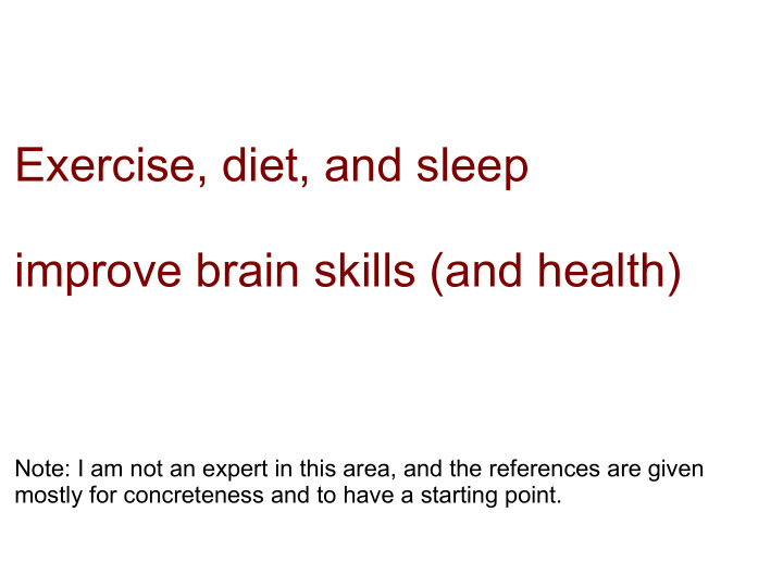 exercise diet and sleep improve brain skills and health