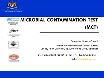 MICROBIAL CONTAMINATION TEST  (MCT)  Centre for Quality Control  National Pharmaceutical Control