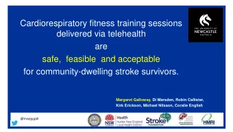 Cardiorespiratory fitness training sessions  delivered via telehealth  are  safe,  feasible  and