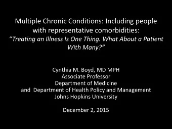 Multiple Chronic Conditions: Including people  with representative comorbidities:  Treating an
