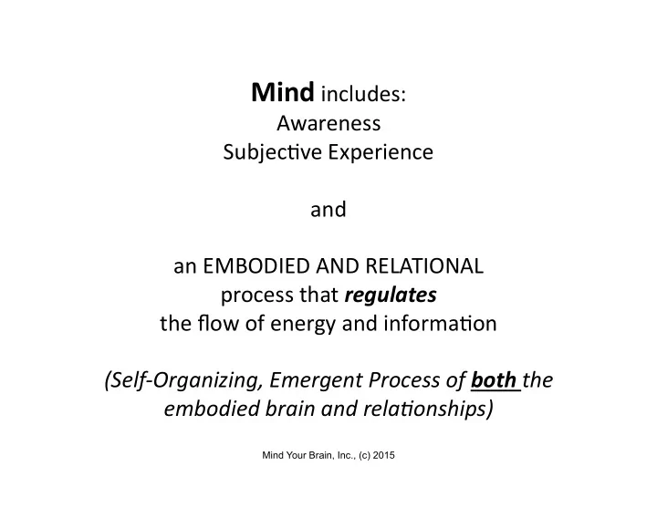 what connects relationships mind and body brain