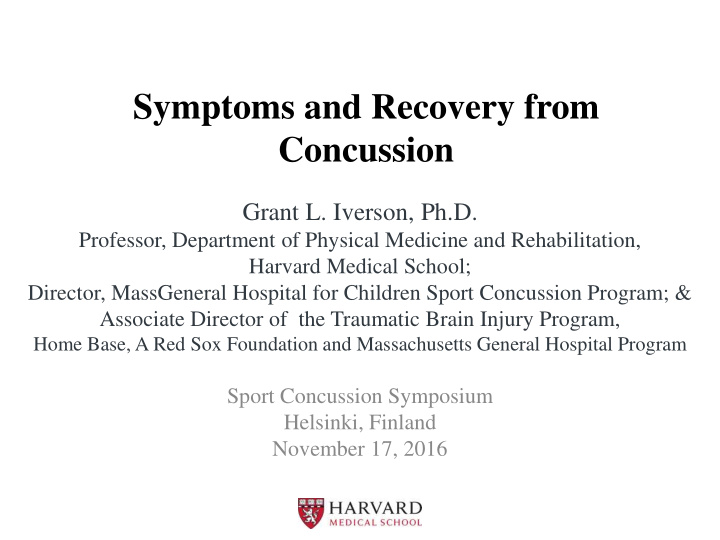 symptoms and recovery from concussion