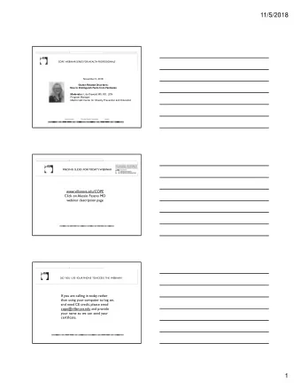 11/5/2018  COPE  WEBINAR SERIES FOR HEALTH PROFESSIONALS  November 5, 2018  Gluten-Related