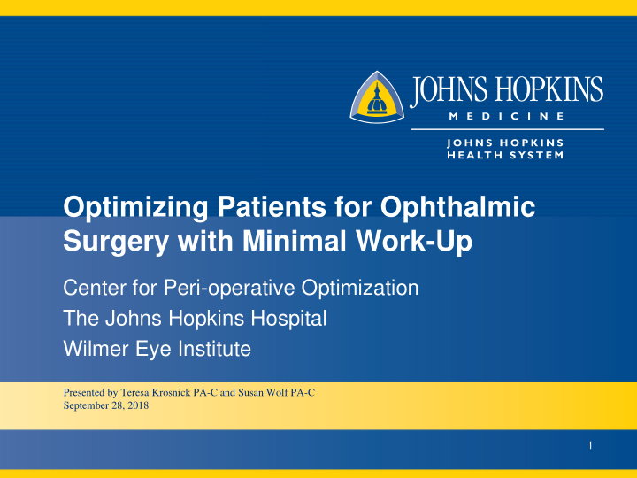 optimizing patients for ophthalmic surgery with minimal