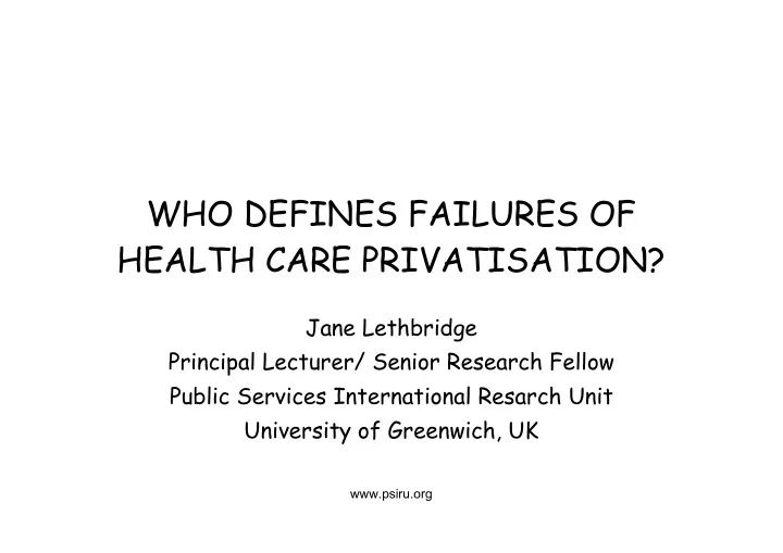 who defines failures of health care privatisation