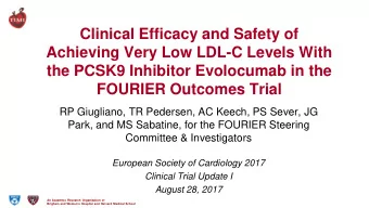 Clinical Efficacy and Safety of  Achieving Very Low LDL-C Levels With  the PCSK9 Inhibitor