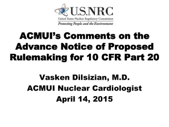 ACMUIs Comments on the  Advance  Advance Notice of Propose  Notice of Proposed  d  Rulemaking