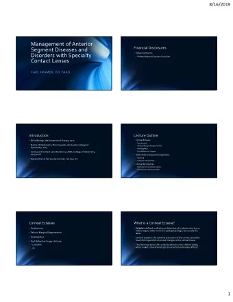 Management of Anterior Financial Disclosures Segment Diseases and  Valley Contax Inc. Disorders