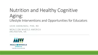 Nutrition and Healthy Cognitive  Aging:  Lifestyle Interventions and Opportunities for Educators