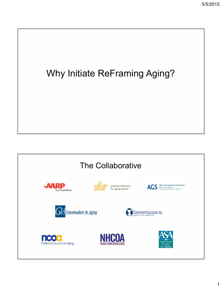why initiate reframing aging