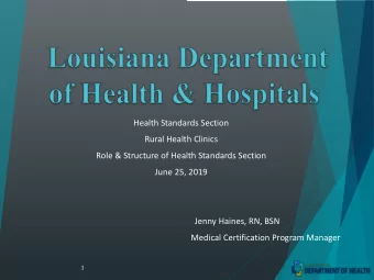 Health Standards Section  Rural Health Clinics  Role &amp; Structure of Health Standards Section