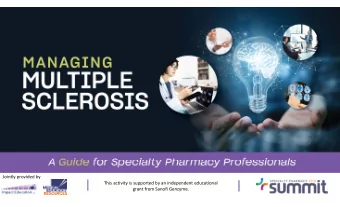 Jointly provided by  This activity is supported by an independent educational  grant from Sanofi