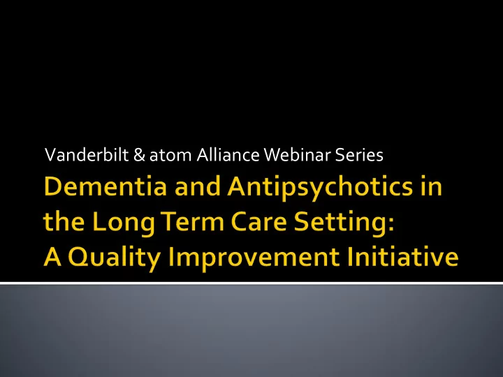 vanderbilt atom alliance webinar series
