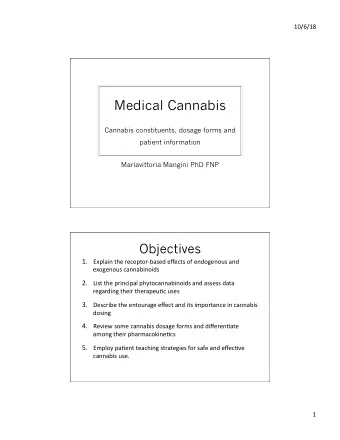 Medical Cannabis  Cannabis constituents, dosage forms and  patient information  Mariavittoria