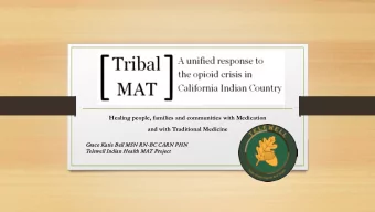 Healing people, families and communities with Medication  and with Traditional Medicine  Grace