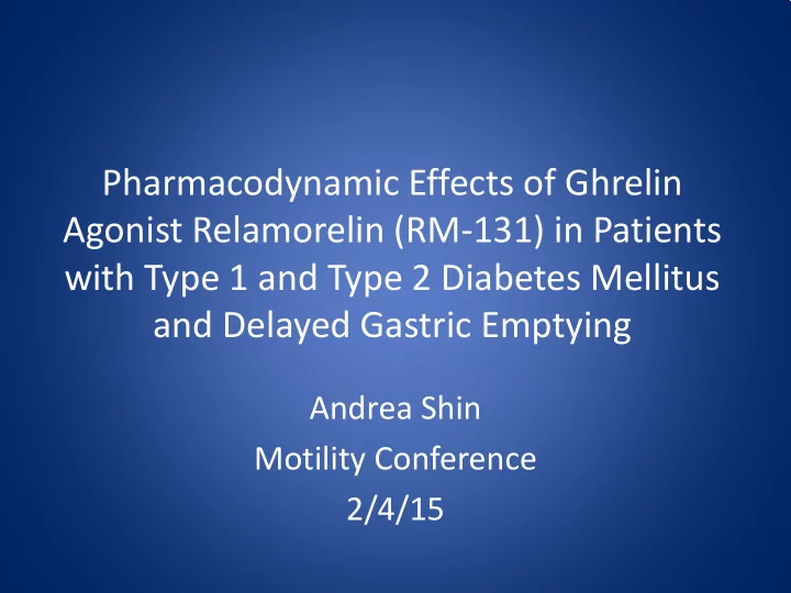 pharmacodynamic effects of ghrelin agonist relamorelin rm