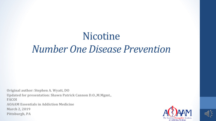nicotine number one disease prevention
