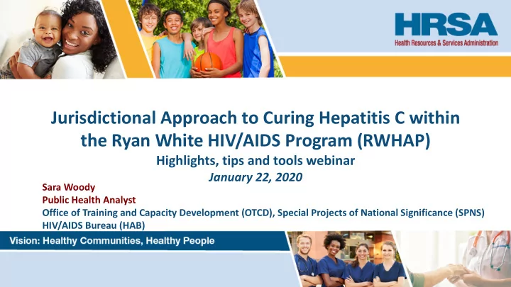 jurisdictional approach to curing hepatitis c within the