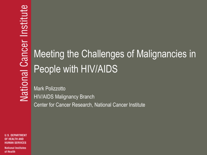 meeting the challenges of malignancies in