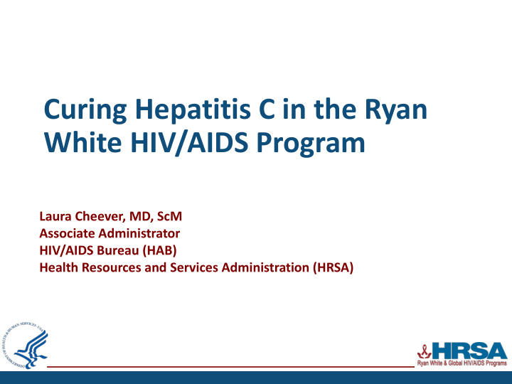 curing hepatitis c in the ryan white hiv aids program