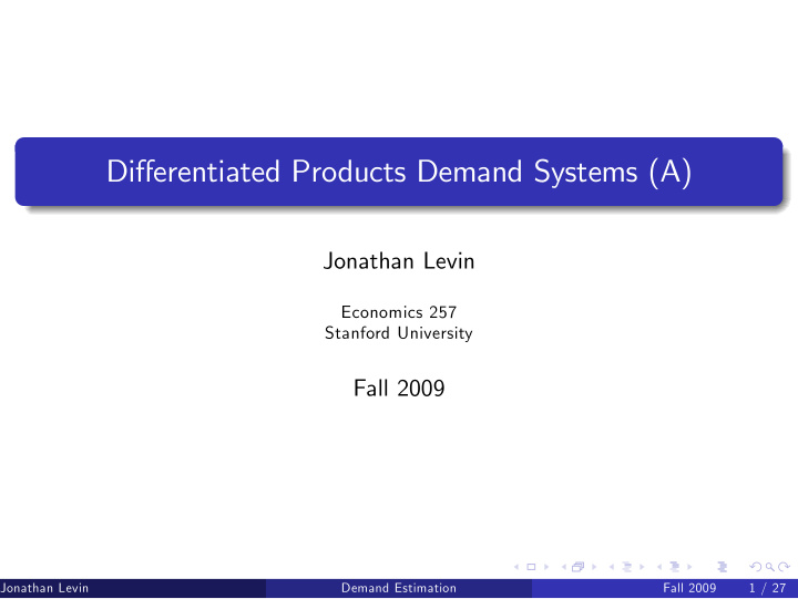 di erentiated products demand systems a