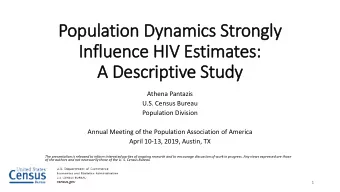 Pop  opulation D  Dyn  ynamics Stron  ongly  y  Influence H  e HIV E  V Estimates  es:  A  A Descri