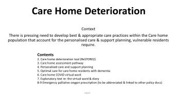 Care Home Deterioration  Context  There is pressing need to develop best &amp; appropriate care