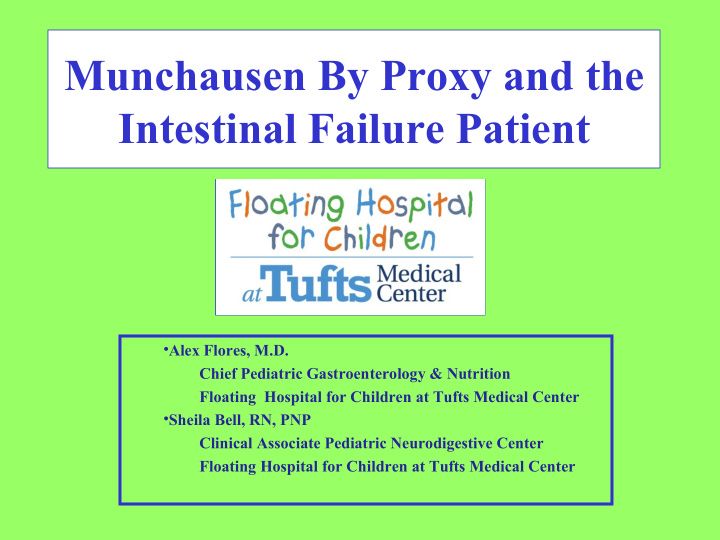 munchausen by proxy and the intestinal failure patient