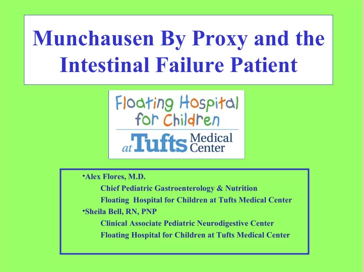 munchausen by proxy and the intestinal failure patient