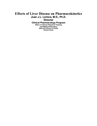 Effects of Liver Disease on Pharmacokinetics  Juan J.L. Lertora, M.D., Ph.D.  Director  Clinical