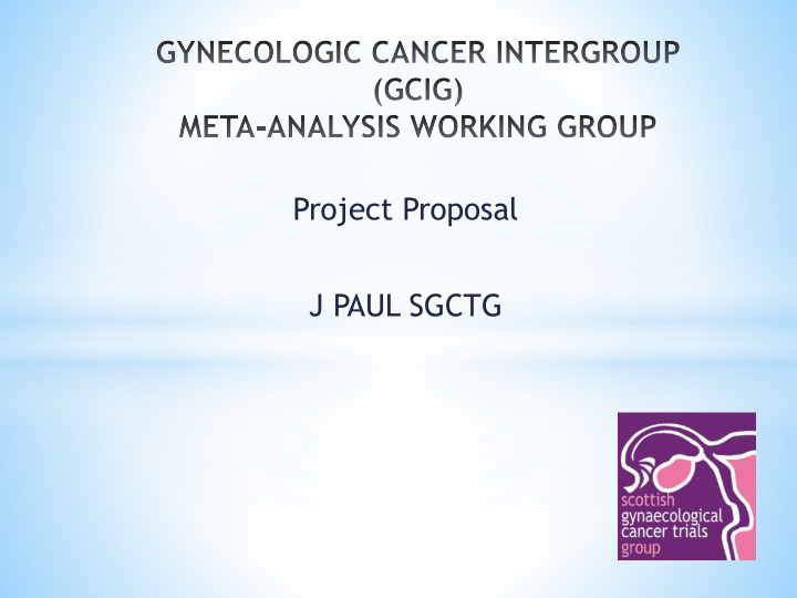 project proposal j paul sgctg