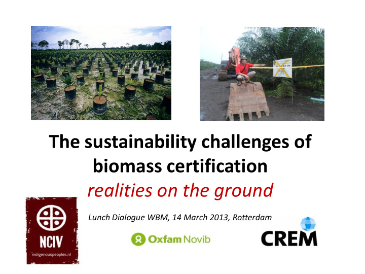 the sustainability challenges of biomass certification