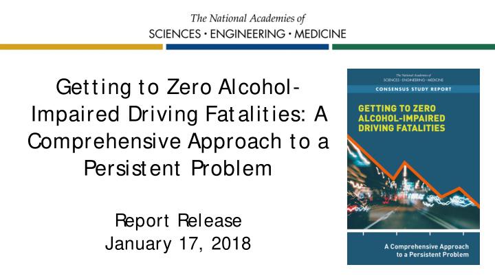 getting to zero alcohol impaired driving fatalities a
