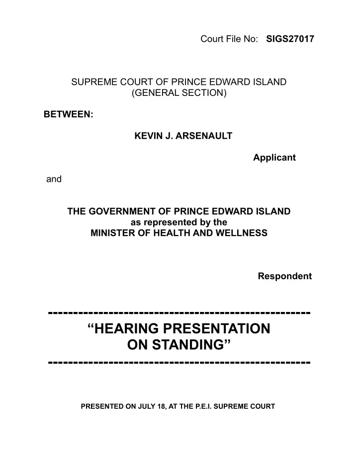 hearing presentation on standing