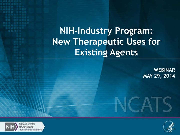 nih industry program new therapeutic uses for existing