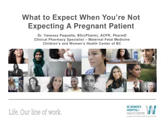 What to Expect When Youre Not  Expecting A Pregnant Patient  Dr. Vanessa Paquette, BSc(Pharm),