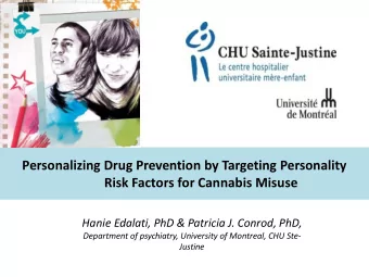 Personalizing Drug Prevention by Targeting Personality  Risk Factors for Cannabis Misuse  Hanie