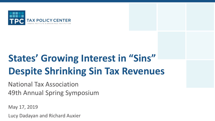states growing interest in sins despite shrinking sin tax