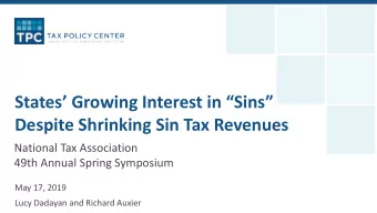 States Growing Interest in Sins  Despite Shrinking Sin Tax Revenues  National Tax