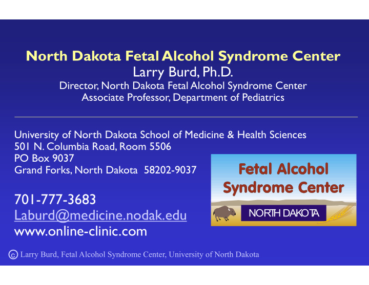 north dakota fetal alcohol syndrome center larry burd ph d