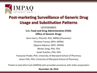 Usage and Substitution Patterns  U01FD004855  U.S. Food and Drug Administration (FDA)  Office of