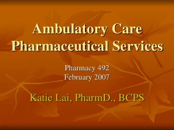 Ambulatory Care  Ambulatory Care  Pharmaceutical Services  Pharmaceutical Services  Pharmacy 492
