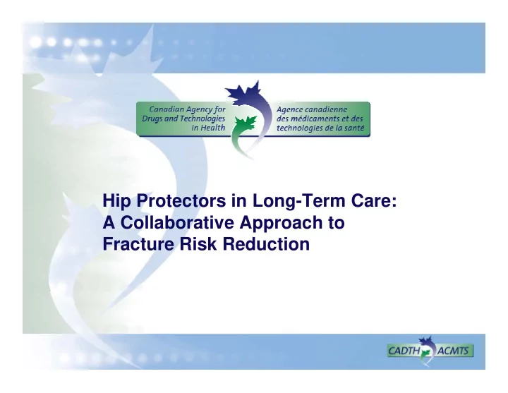 hip protectors in long term care a collaborative approach