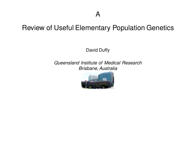a review of useful elementary population genetics