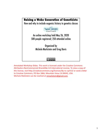Annotated Workshop Slides. This work is licensed under the Creative Commons